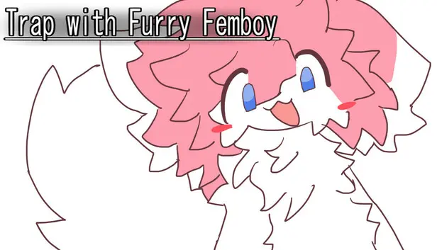 Trap with Furry Femboy