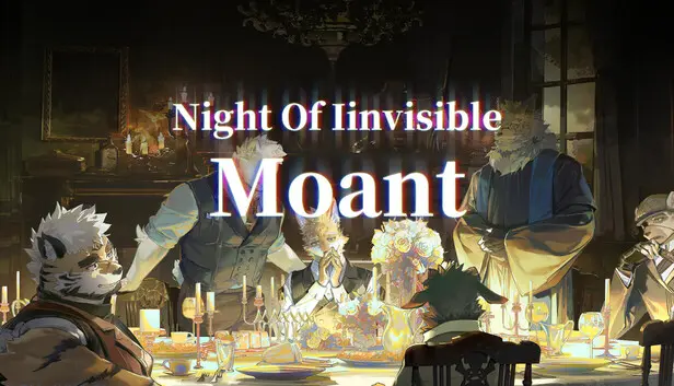 幻视之夜 Night of invisible:Moant