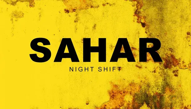 Sahar: Night Shift