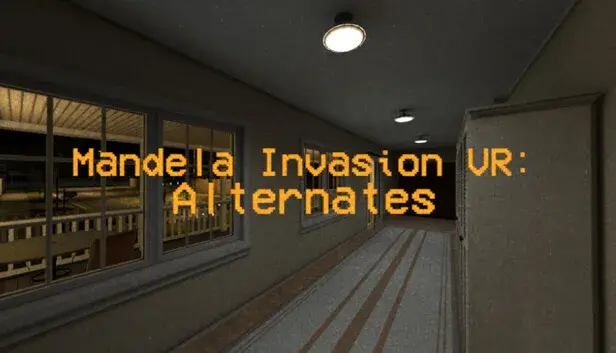 Mandela Invasion VR: Alternates