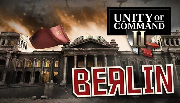 Unity of Command II - Berlin DLC