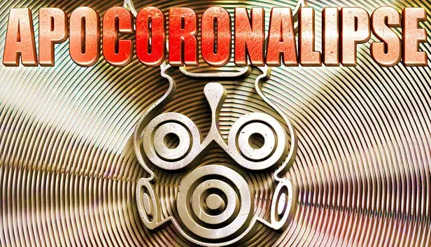 APOCORONALIPSE