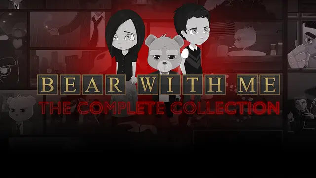 Bear With Me: The Complete Collection
