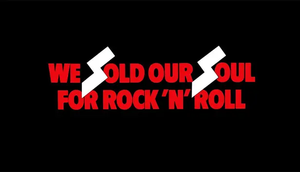 We Sold Our Soul For Rock 'n' Roll