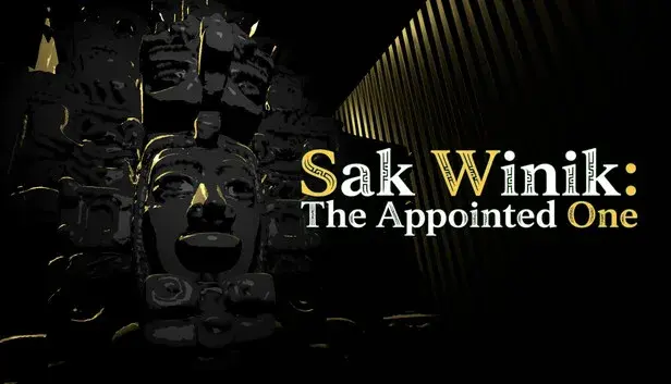 Sak Winik : The Appointed One