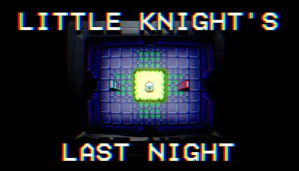 Little Knight's Last Night