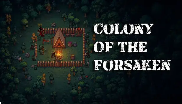 Colony of the Forsaken