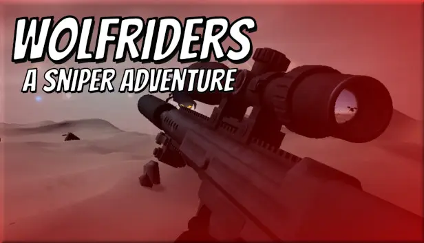 Wolfriders A Sniper Adventure