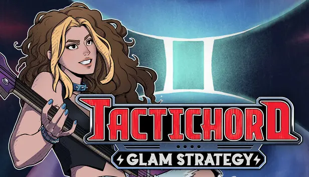 Tactichord: Glam Strategy