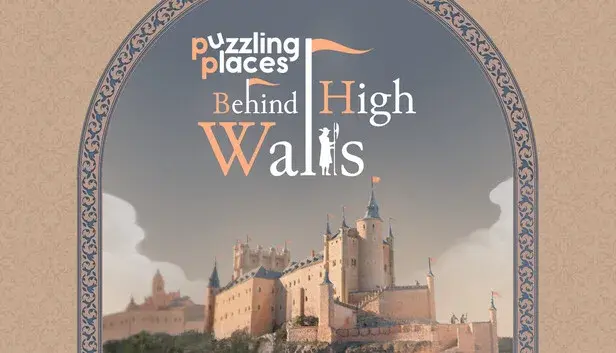 Puzzling Places - Behind High Walls