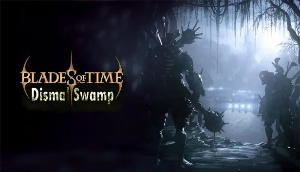 Blades of Time - Dismal Swamp DLC Limited Edition