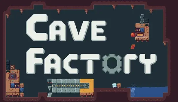 Cave Factory