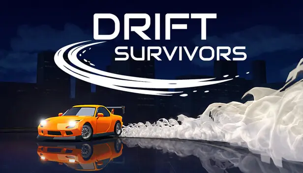 Drift Survivors