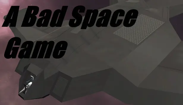A Bad Space Game