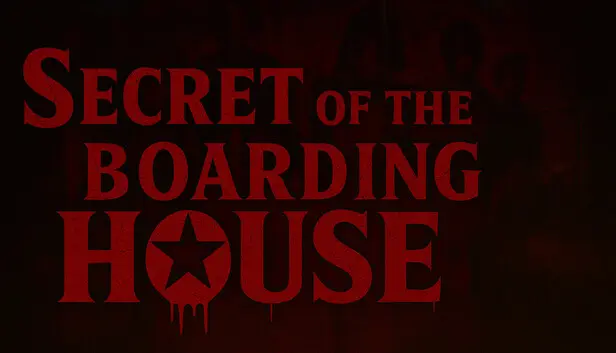 Secret Of The Boarding House
