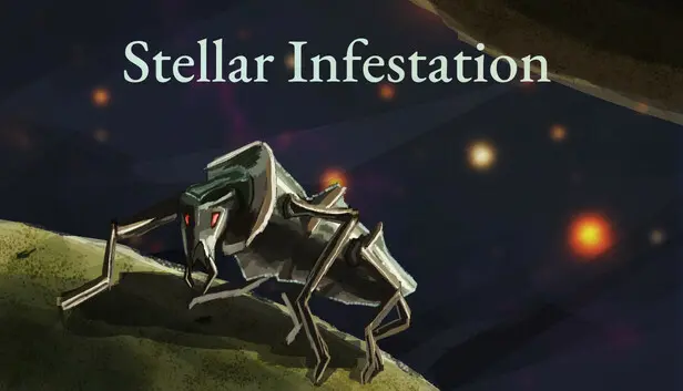 Stellar Infestation