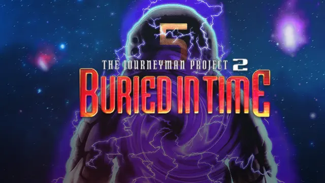 The Journeyman Project 2: Buried in Time
