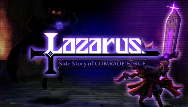 Lazarus -Side Story of COMRADE FORCE