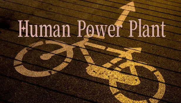 Human Power Plant