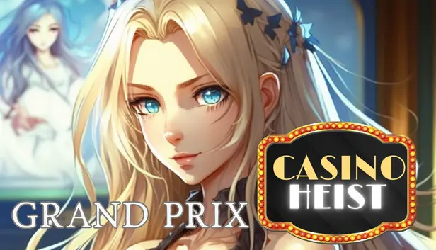 Casino Heist Grand Prix