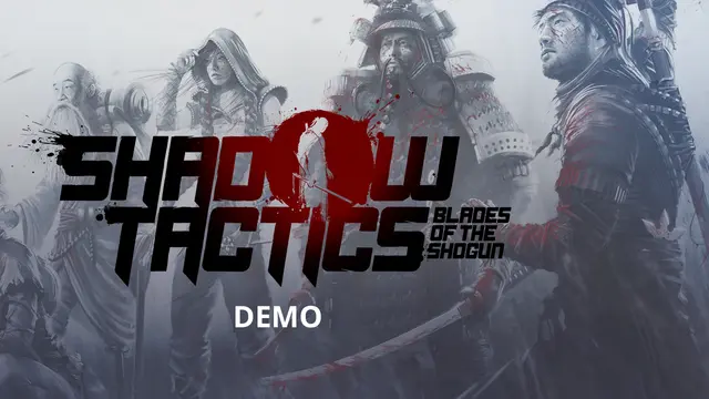 Shadow Tactics: Blades of the Shogun Demo