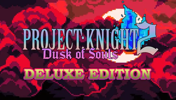 PROJECT : KNIGHT 2 Deluxe Edition