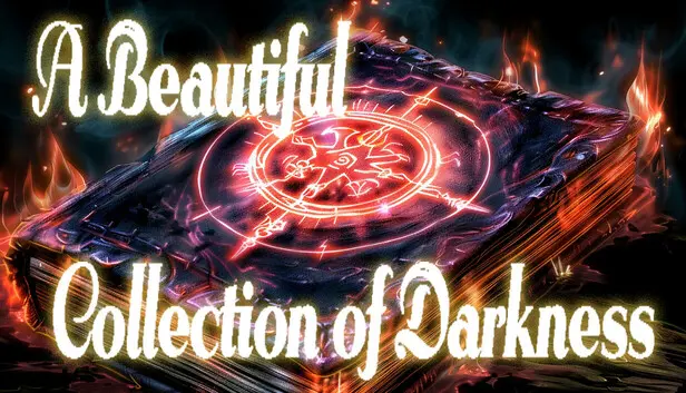 A Beautiful Collection of Darkness