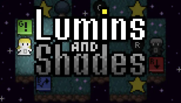 Lumins and Shades