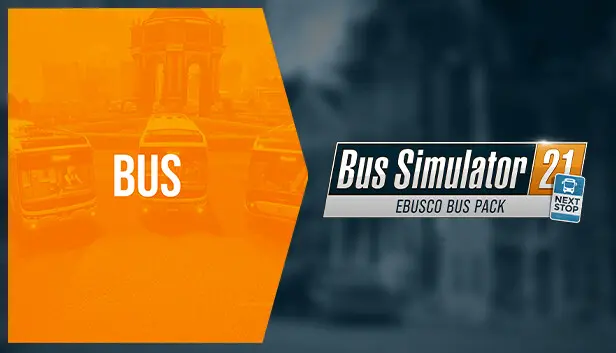 Bus Simulator 21 Next Stop - Ebusco Bus Pack