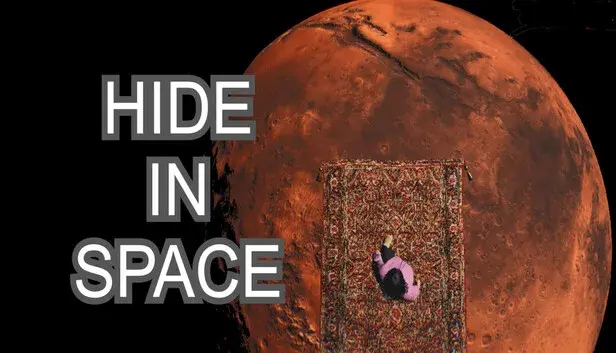 Hide IN SPACE
