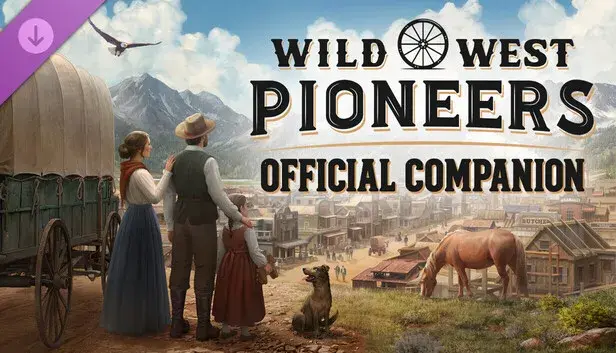 Wild West Pioneers - Official Companion