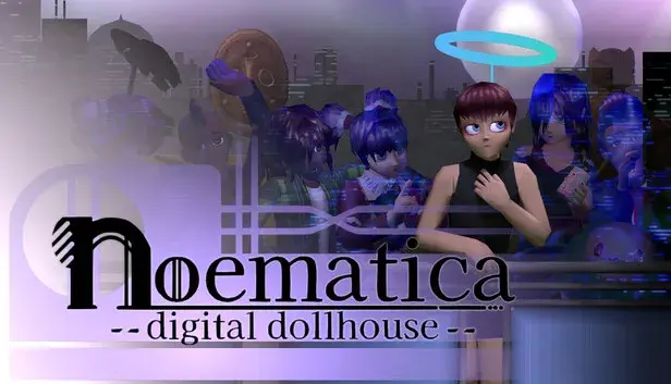 NOEMATICA: Digital Dollhouse