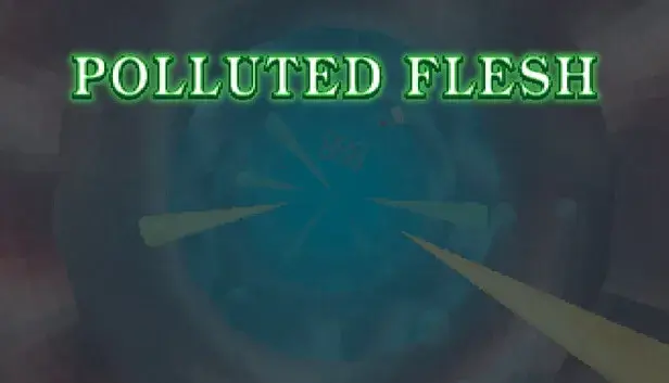 Polluted Flesh