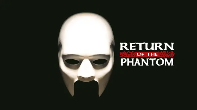 Return of the Phantom