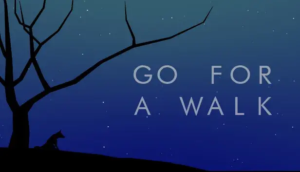 Go For A Walk