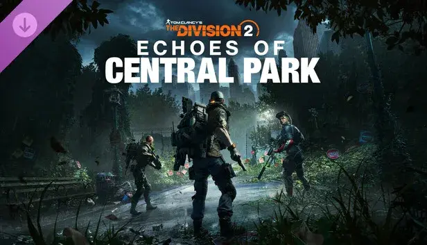 Echoes of Central Park DLC - Tom Clancy’s The Division 2