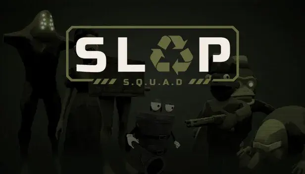 Slop Squad