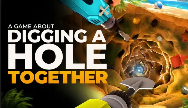 A Game About Digging A Hole Together