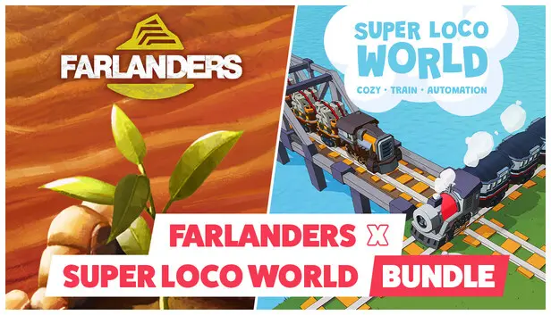 Farlanders x Super Loco World