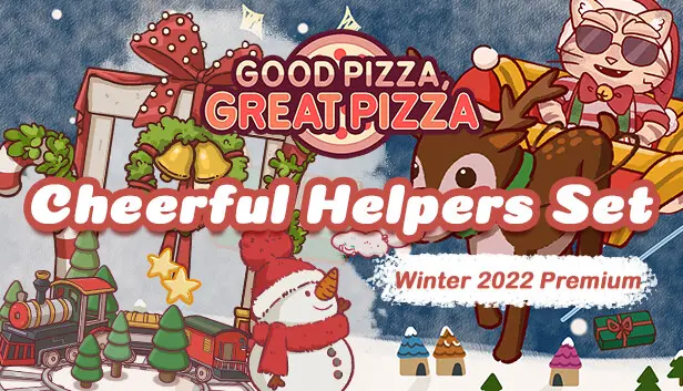 Good Pizza, Great Pizza - Cheerful Helpers Set - Winter 2022 Premium