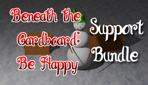 Beneath the Cardboard: Be Happy Support Bundle