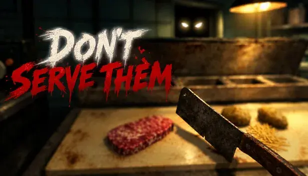 Don't Serve Them