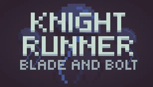 Knight Runner: Blade and Bolt