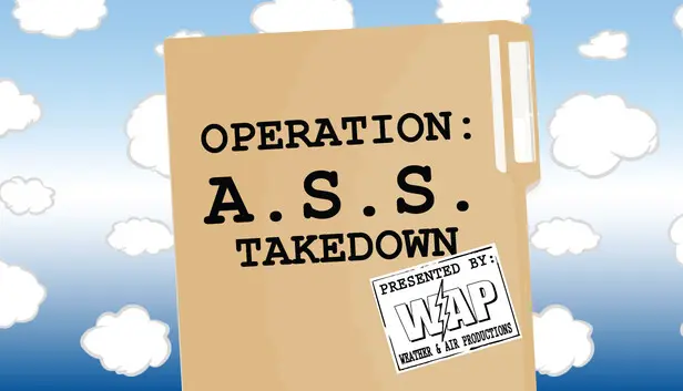 Operation: A.S.S. Takedown