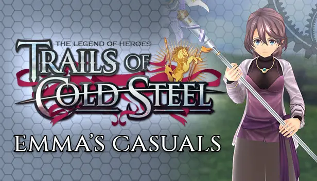 The Legend of Heroes: Trails of Cold Steel - Emma's Casuals