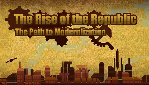 The Rise of the Republic: The Path to Modernization