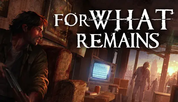 For What Remains