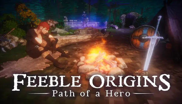 Feeble Origins: Path of a Hero
