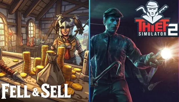 Fell & Sell and Thief Simulator 2