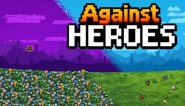 Against Heroes